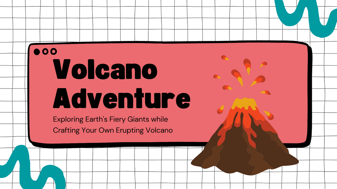 Volcano Adventure: Exploring Earth's Fiery Giants while Crafting Your Own Erupting Volcano