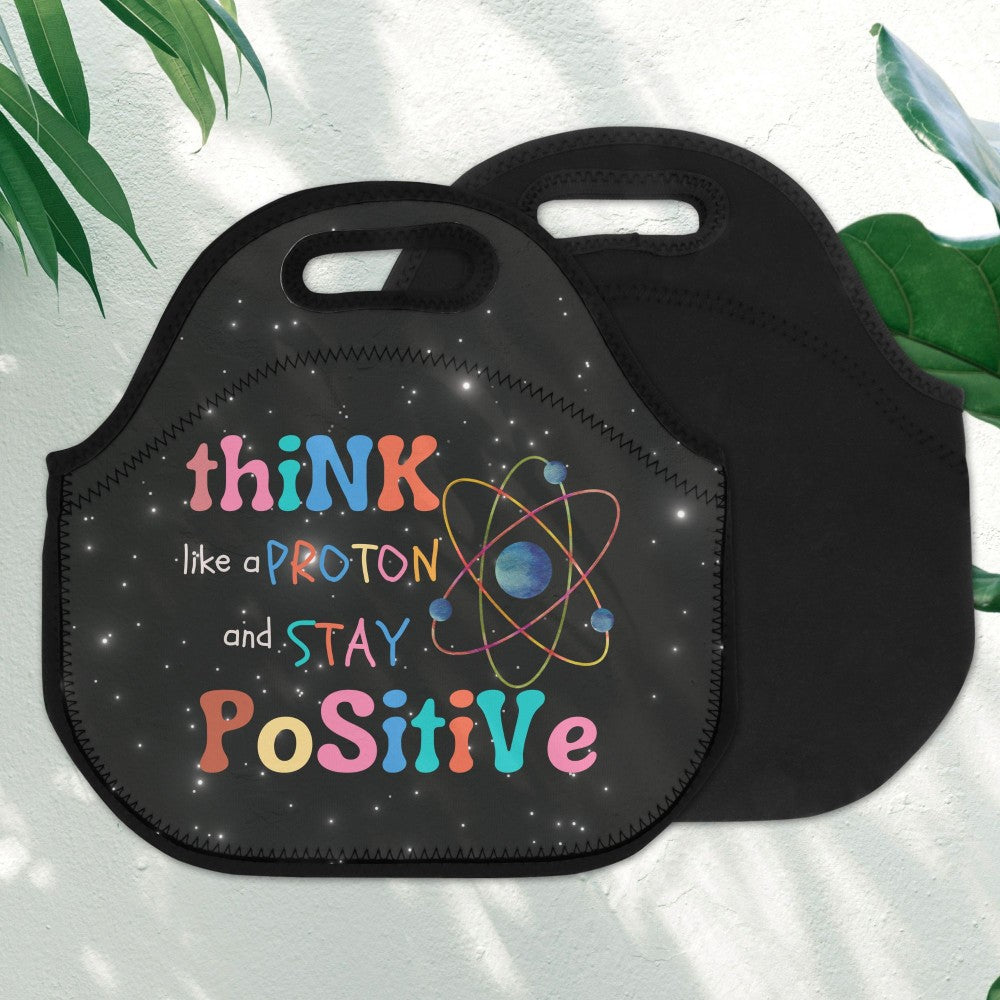 Stay Positive 🥪🍽️ Neoprene Cooler | Lunch Tote