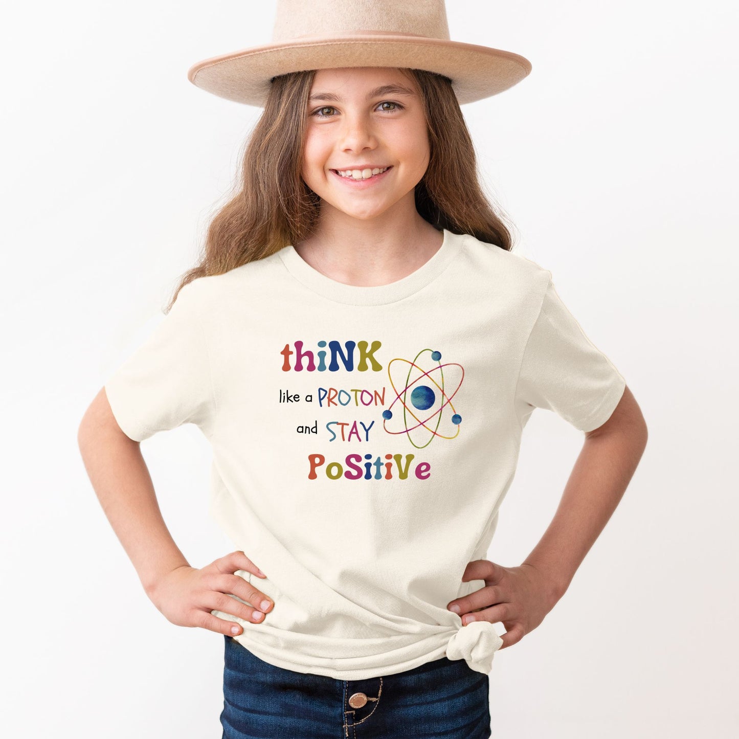 Think Like A Proton and Stay Positive β π Youth and Toddler Graphic Tees
