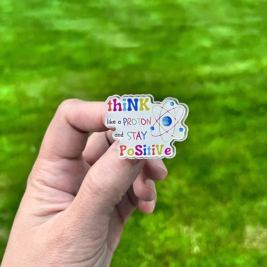 Stay Positive ⚡💥 Acrylic Pin