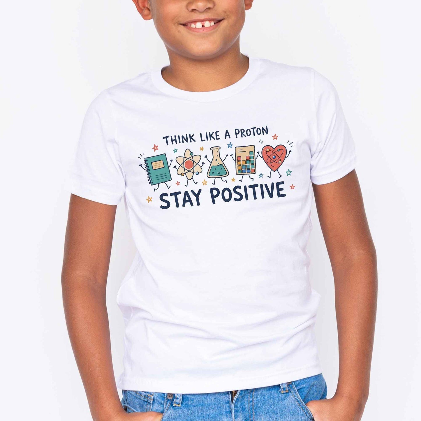 Positive Science Shirt Think Like a Proton Kids Tee