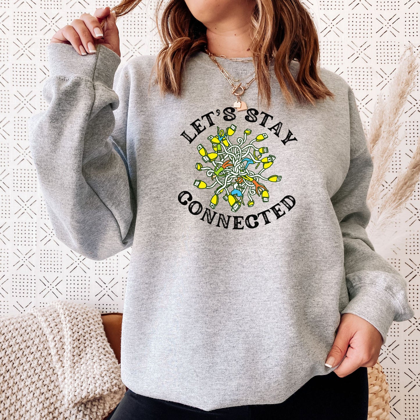 Let's Stay Connected 📲🌍 Adult Graphic Sweatshirt