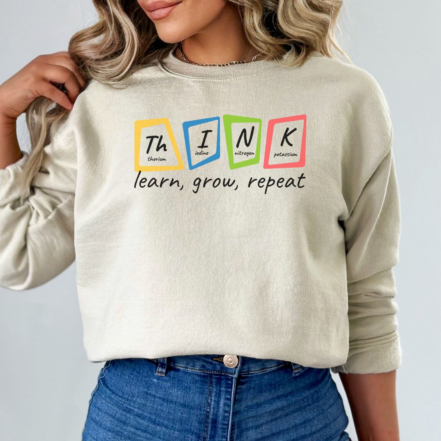 Think, Learn, Grow, Repeat 🧠⚛️ Sweatshirt