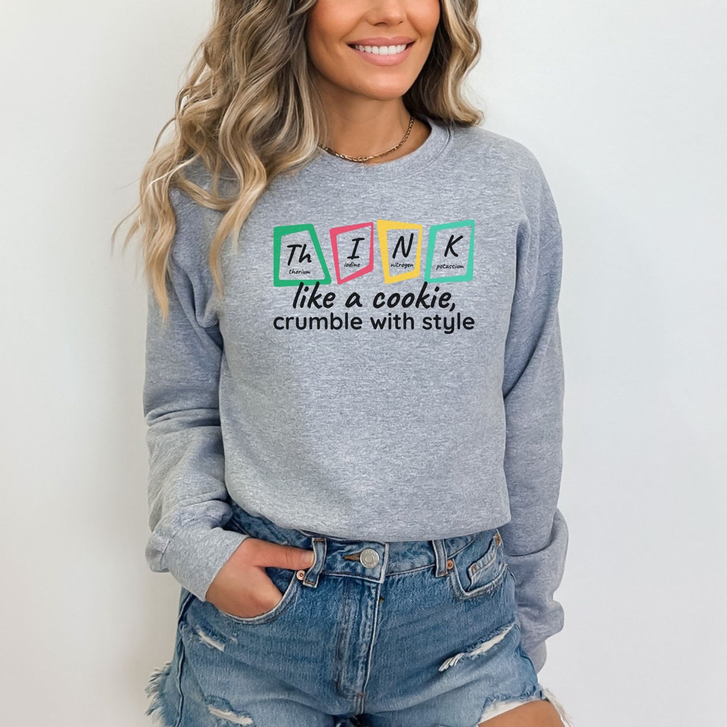 Funny Chemistry Think Series ⚛️😂 Sweatshirt